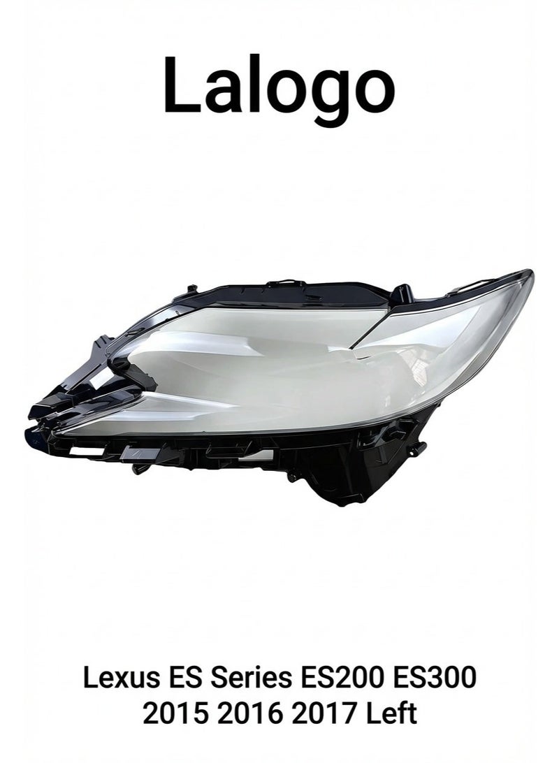 Headlight Lens Cover for Lexus ES Series ES200 ES300 2015 2016 2017 Left-10701004L